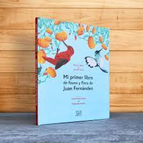 Mi Primer Libro De Fauna Y Flora De Juan Fernández