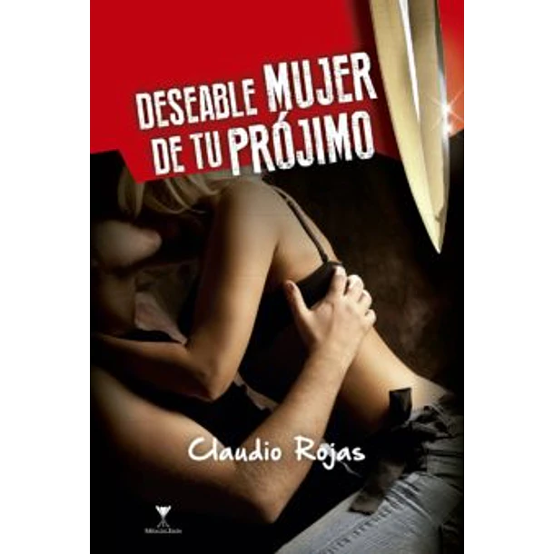 Deseable Mujer De Tu Projimo 