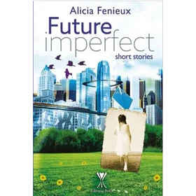 Future Imperfect (En Ingles)