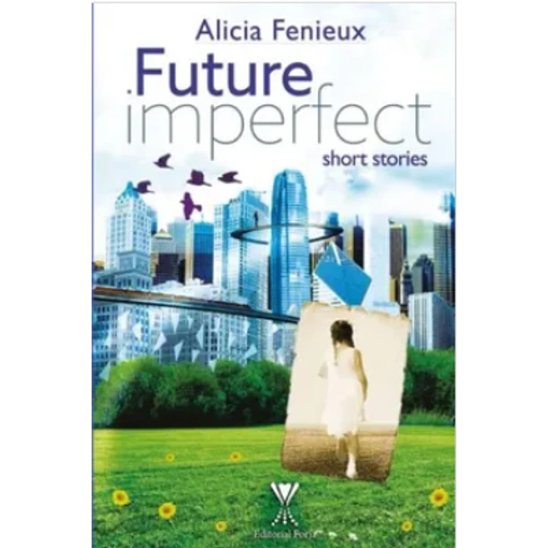 Future Imperfect (En Ingles)