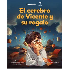El Cerebro De Vicente Y Su Regalo
