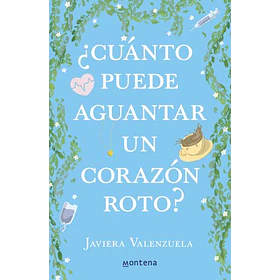 Cuanto Puede Aguantar Un Corazon Roto 