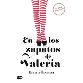 En Los Zapatos De Valeria - Valeria #1 