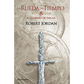 La Rueda Del Triempo #8 - El Camino De Las Dagas