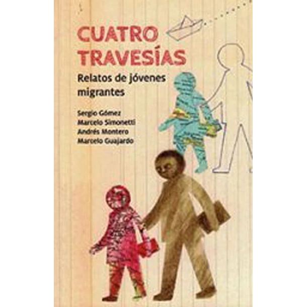 Cuatro Travesias (Gran Angular Blanco)