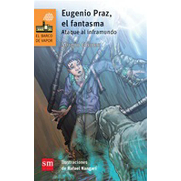 Eugenio Praz, El Fantasma