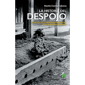 Historia Del Despojo, La