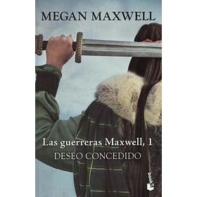 Las Guerreras Maxwell #1: Deseo Concedido