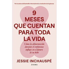 9 Meses Que Cuentan Para Toda La Vida