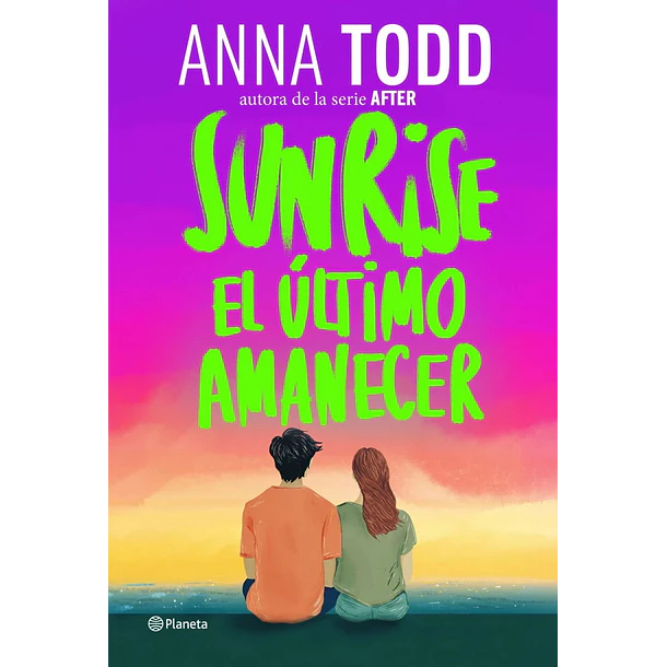 Sunrise El Ultimo Amanecer