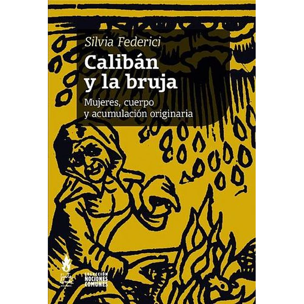 Caliban Y La Bruja