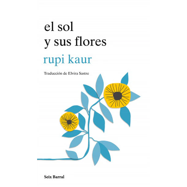 El Sol Y Sus Flores 