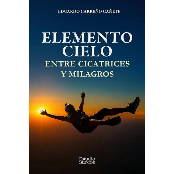 Elemento Cielo: Entre Cicatrices Y Milagros