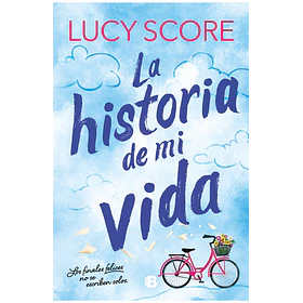 La Historia De Mi Vida (Story Lake #1)