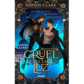 Cruel Es La Luz