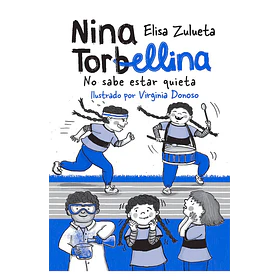 Nina Torbellina No Sabe Estar Quieta