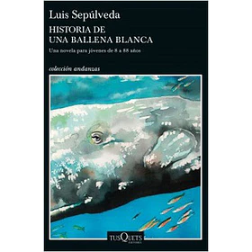 Historia De Una Ballena Blanca (Tusquet) (Planeta) (Tb) [Chi]