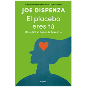 El Placebo Eres Tu
