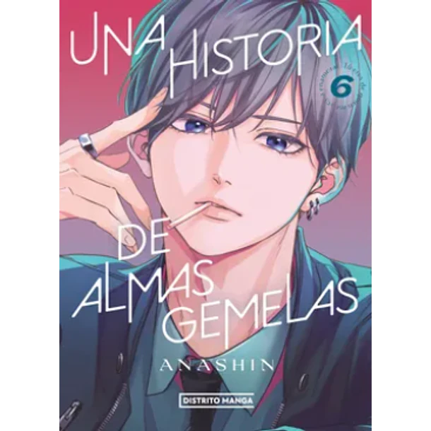 Una Historia De Almas Gemelas #6