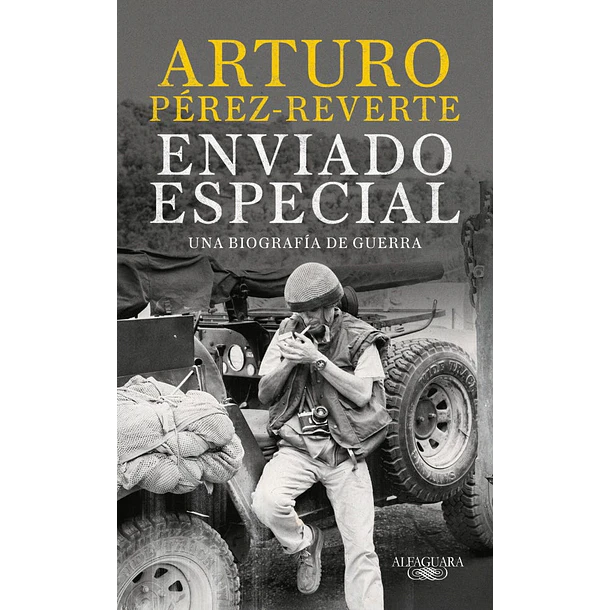 Enviado Especial: Una Biografia De Guerra