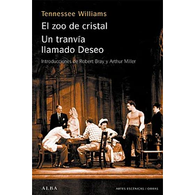 El Zoo De Cristal - Un Tranvia Llamado Deseo
