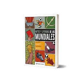 Mitos Y Leyendas De Los Mundiales