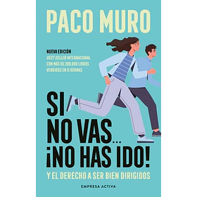 Si No Vas...¡no Has Ido!