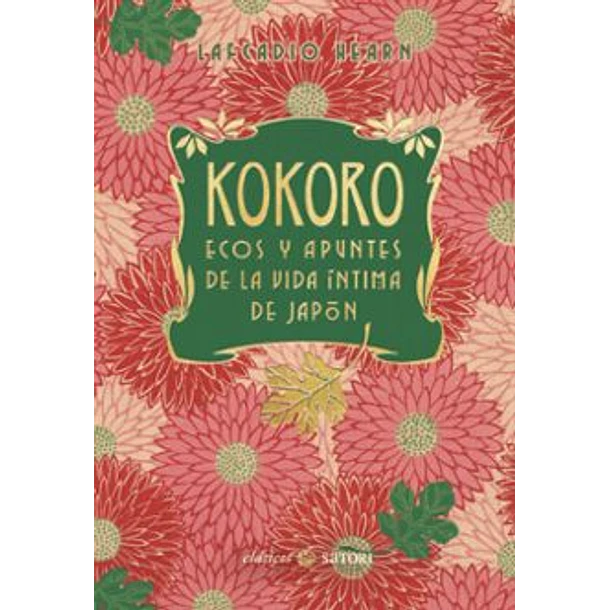 Kokoro: Ecos Y Apuntes De La Vida Intima De Japon (Td)