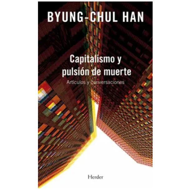 Capitalismo Y Pulsion De Muerte