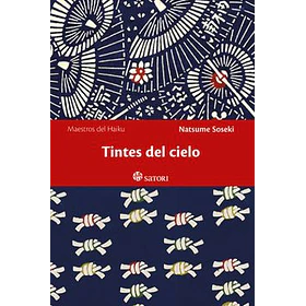 Tintes Del Cielo (Haikus)