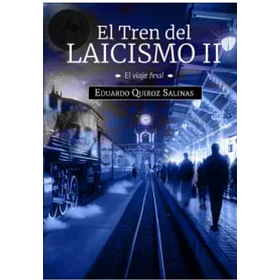 El Tren Del Laicismo #2