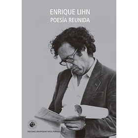 Poesía Reunida - Enrique Lihn
