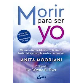 Morir Para Ser Yo
