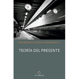 Teoria Del Presente (Ril) (Tb) [Fil]