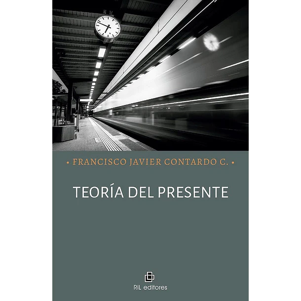 Teoria Del Presente (Ril) (Tb) [Fil]