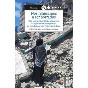 Nos Rehusamos A Ser Borrados