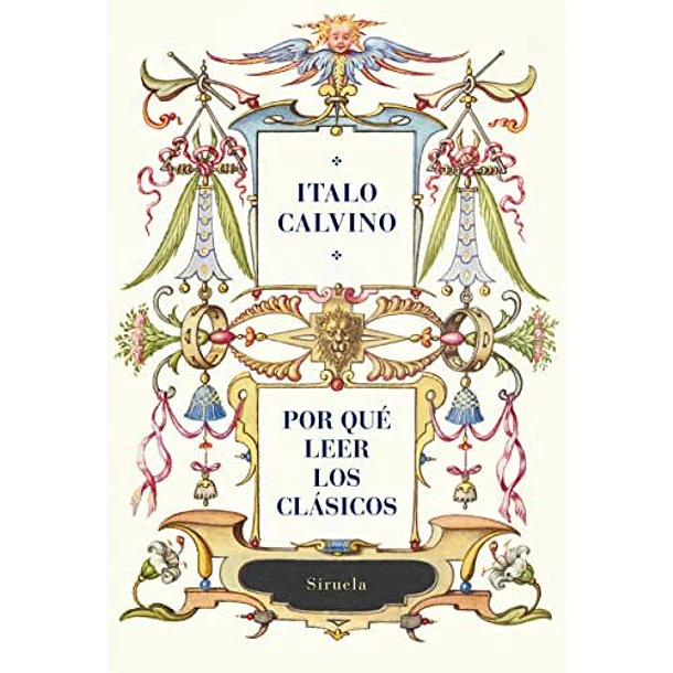 Por Que Leer Los Clasicos