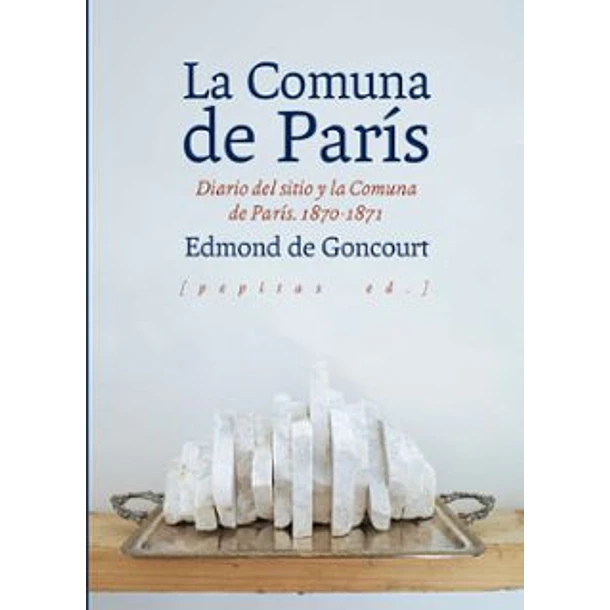 Comuna De París, La [ Hist ] [ Pepitas Ed ]