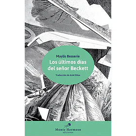 ÚLtimos Días Del Señor Beckett, Los [Cla]