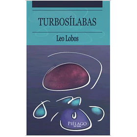 Turbosilabas [ Poe ] [ F ] ( Pielago  )