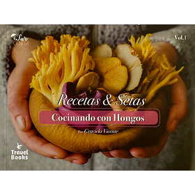 Recetas Y Setas Cocinando Con Hongos [Coc] (F)