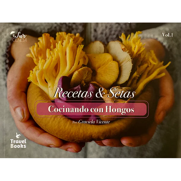 Recetas Y Setas Cocinando Con Hongos [Coc] (F)
