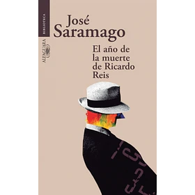 El Año De La Muerte De Ricardo Reis