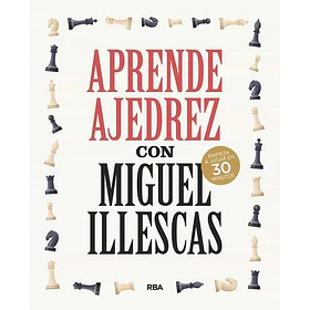Aprende Ajedrez Con Miguel Illescas [Dep]