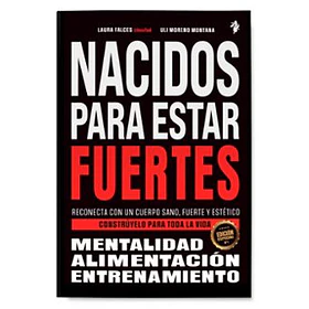 Nacidos Para Estar Fuertes