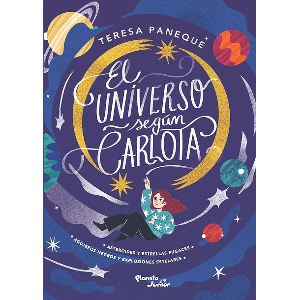 El Universo Segun Carlota #1 (Edicion Cantos Pintados En Tapa Dura)