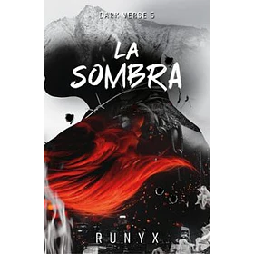 La Sombra (Dark Verse #5 Con Cantos Pintados)