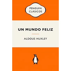 Un Mundo Feliz (Edicion Vintage Naranja)