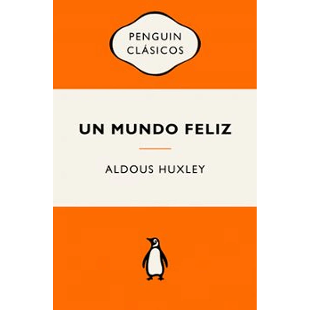 Un Mundo Feliz (Edicion Vintage Naranja)