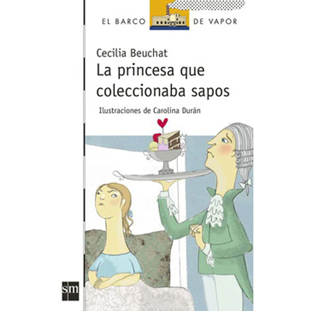 La Princesa Que Coleccionaba Sapos